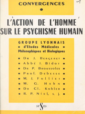 cover image of L'action de l'homme sur le psychisme humain